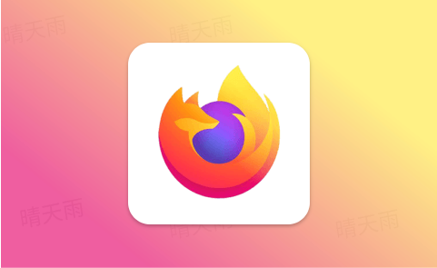 火狐浏览器firefox 145.0.1 正式版-晴天雨